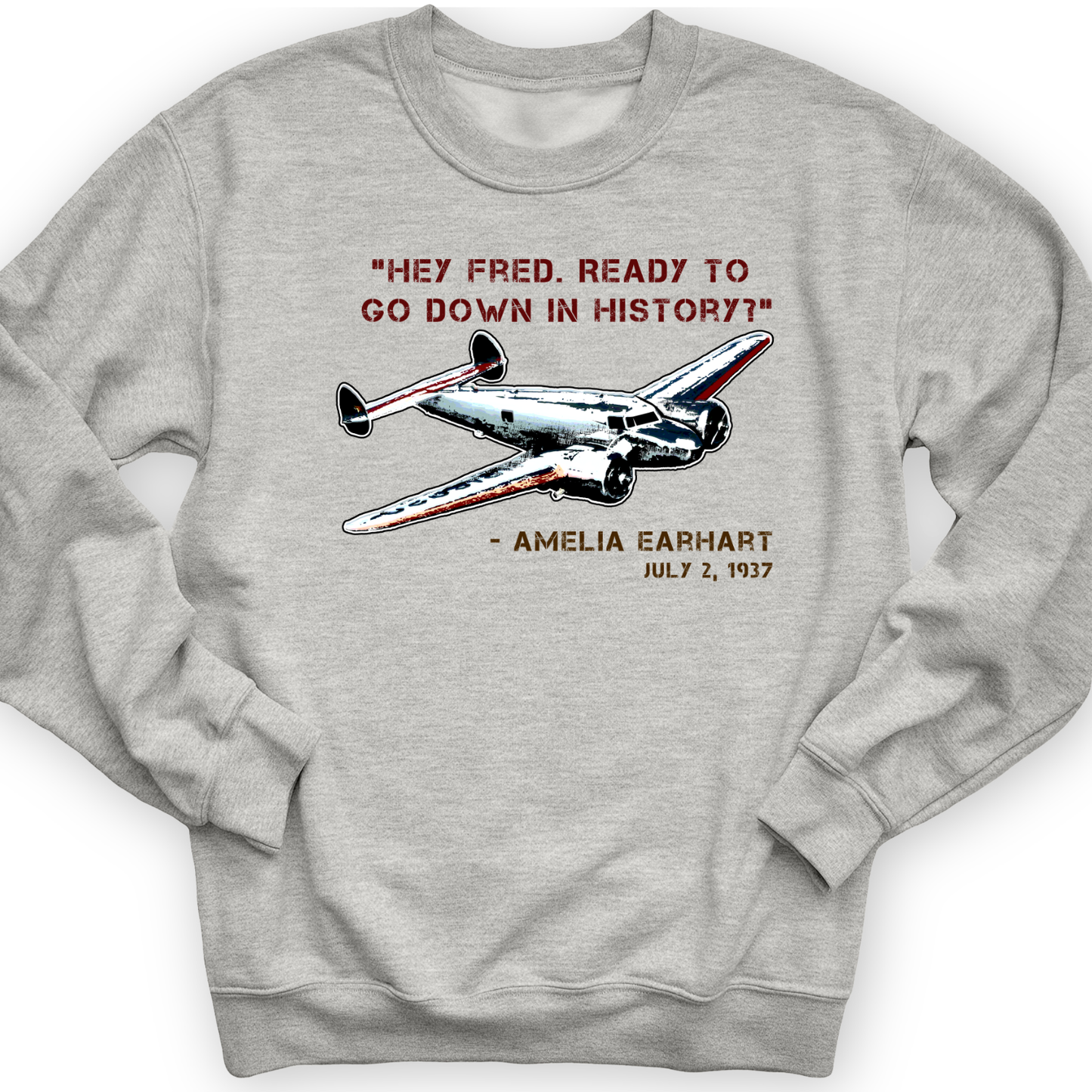 Ready To Go Down In History Crewneck Sport Grey / S