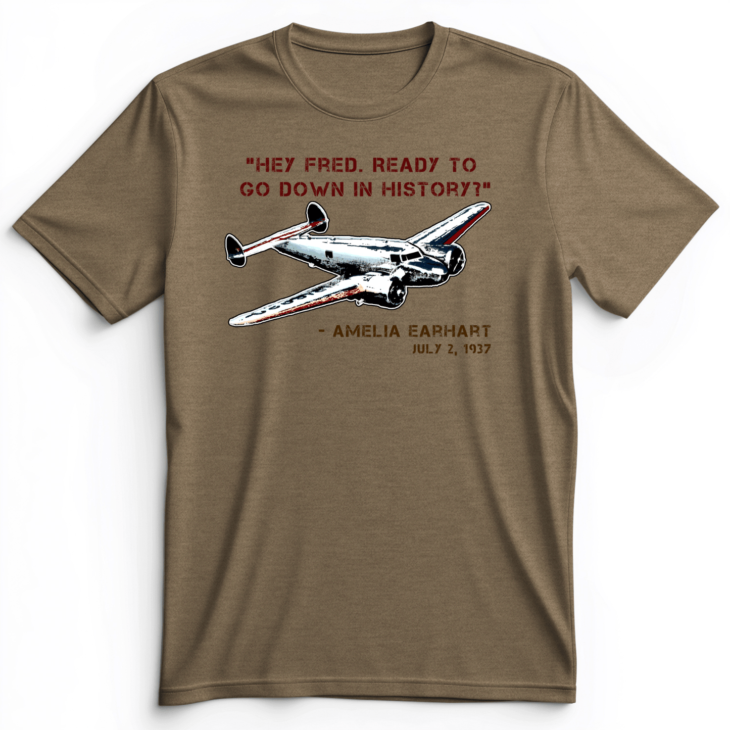 Ready To Go Down In History Premium Tee Heather Olive / S