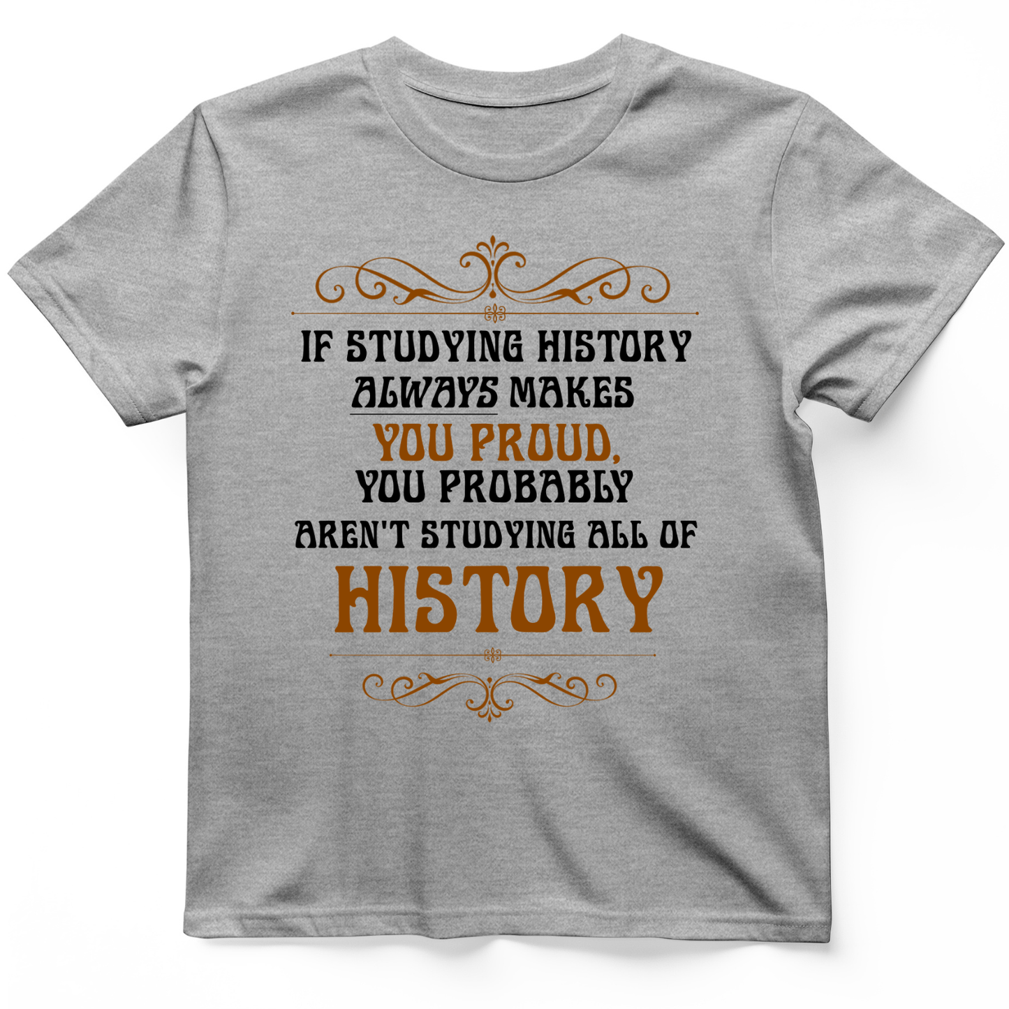 Studying History T-Shirt Sport Grey / S