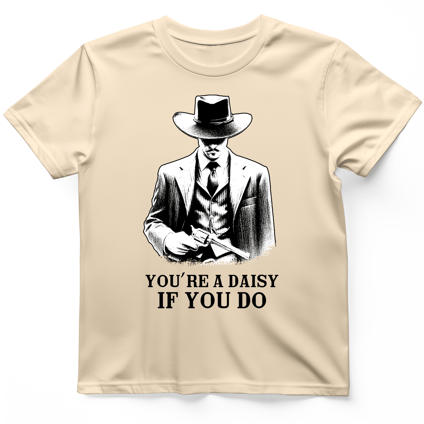 Your A Daisy If You Do T-Shirt Natural / S