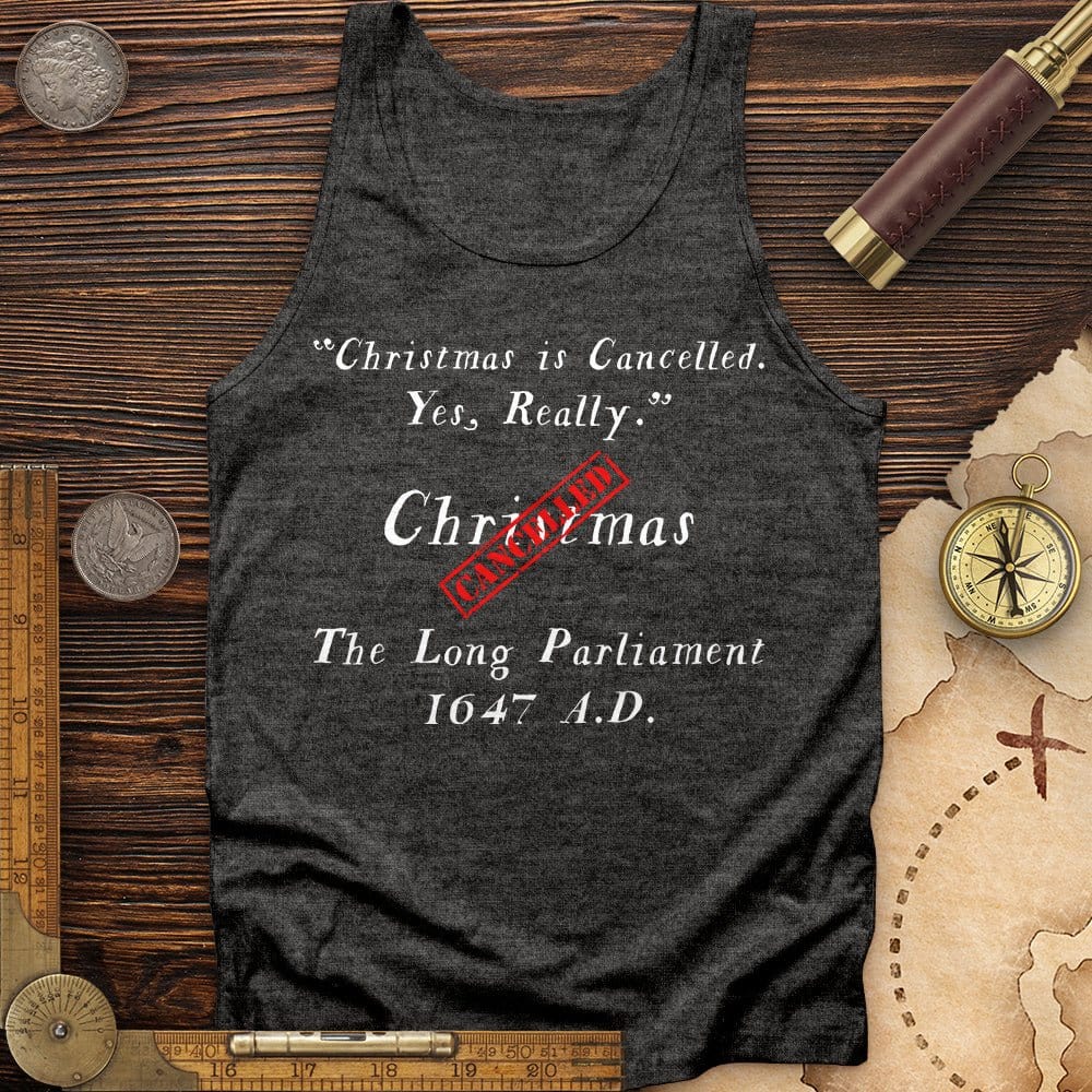 Christmas is Cancelled Tank | HistoreeTees