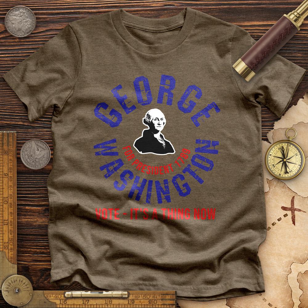 George Washington For President Premium Tee