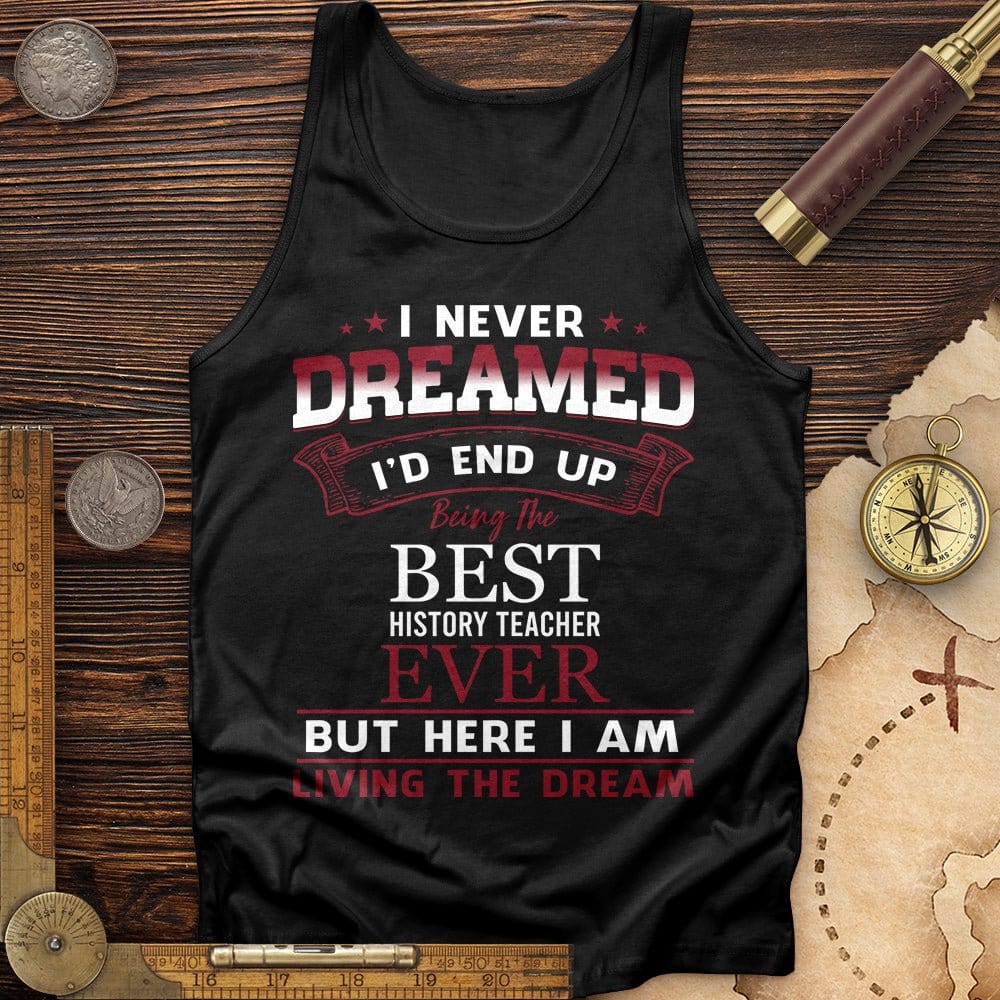 I Never Dreamed Tank