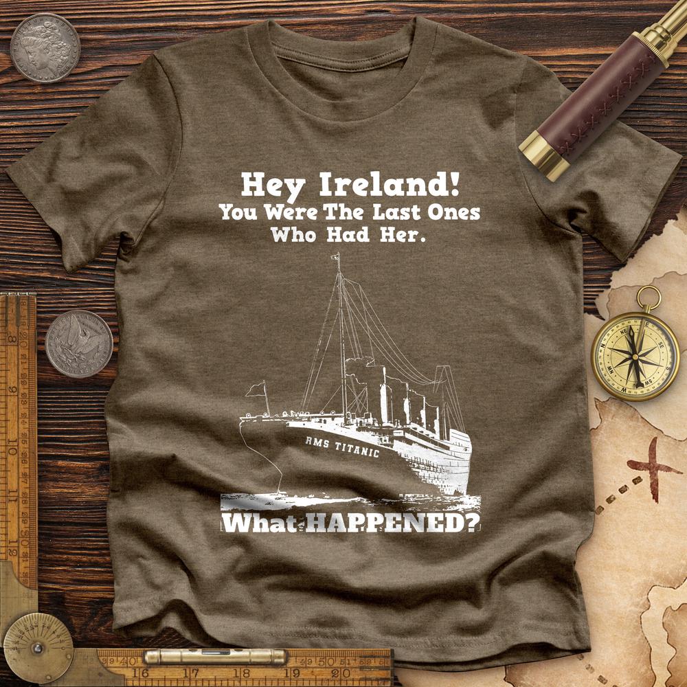 Ireland What Happened Premium Tee