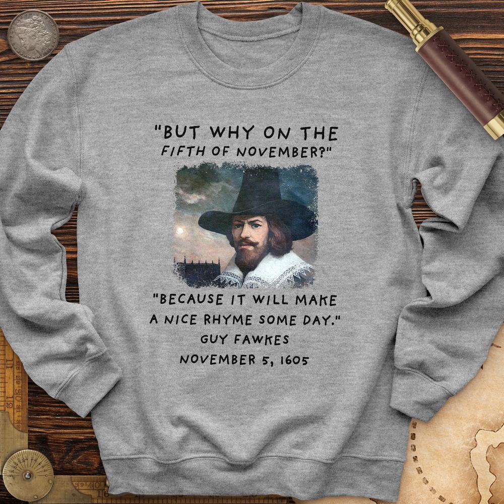 The 5th Of November Crewneck