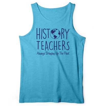 History Teachers Always Bringing Up the Past Tank
