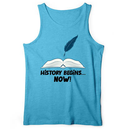 History Begins Now Tank