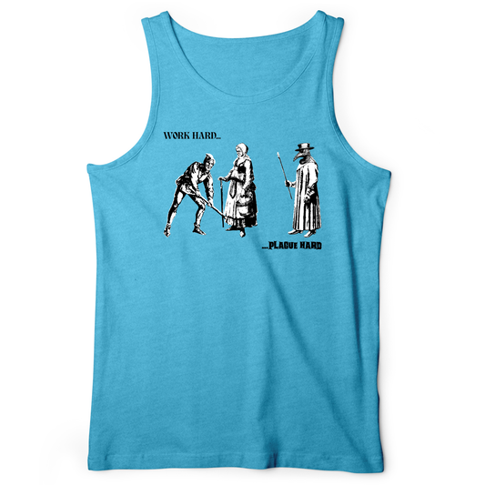 Work Hard Plague Hard Tank
