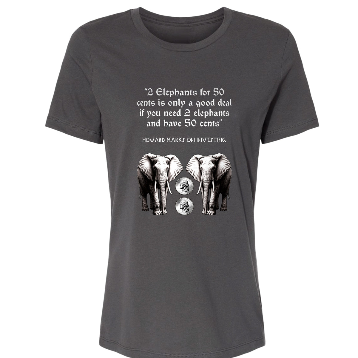 2 Elephants for 50 Cents Women's T-Shirt