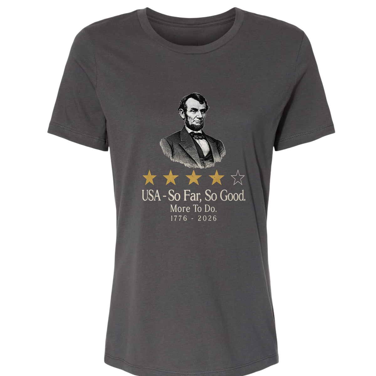 Abe So Far So Good Women's T-Shirt