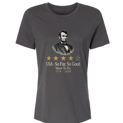 Abe So Far So Good Women's T-Shirt