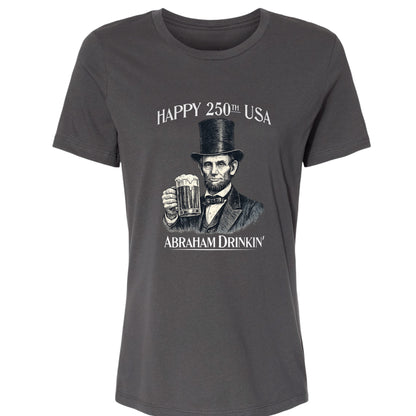 Abraham Drinkin Women's T-Shirt