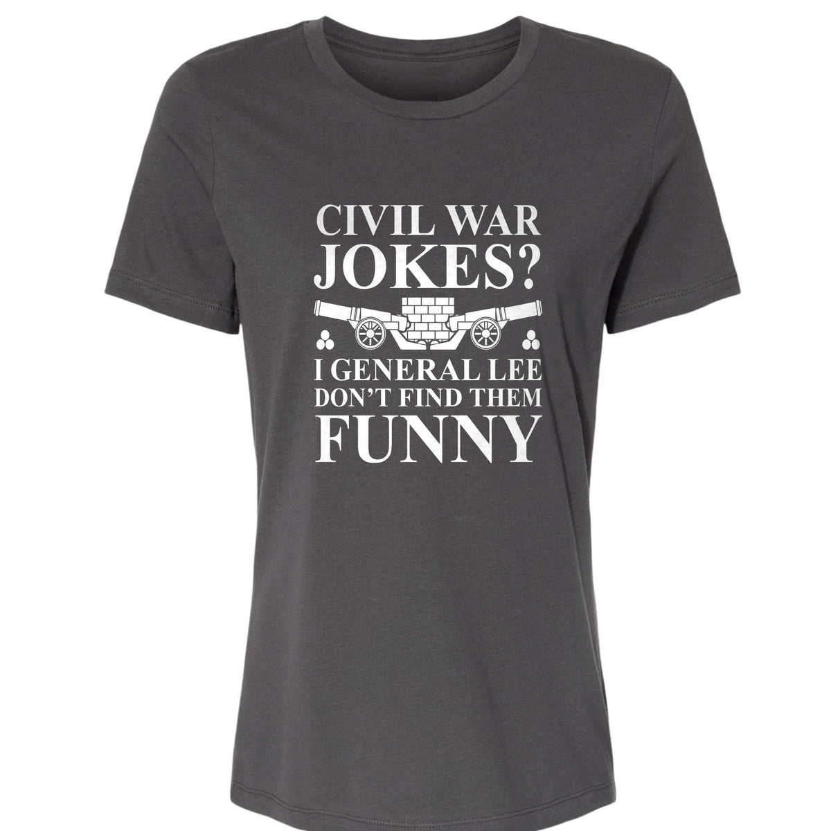 Civil War Jokes Women's T-Shirt