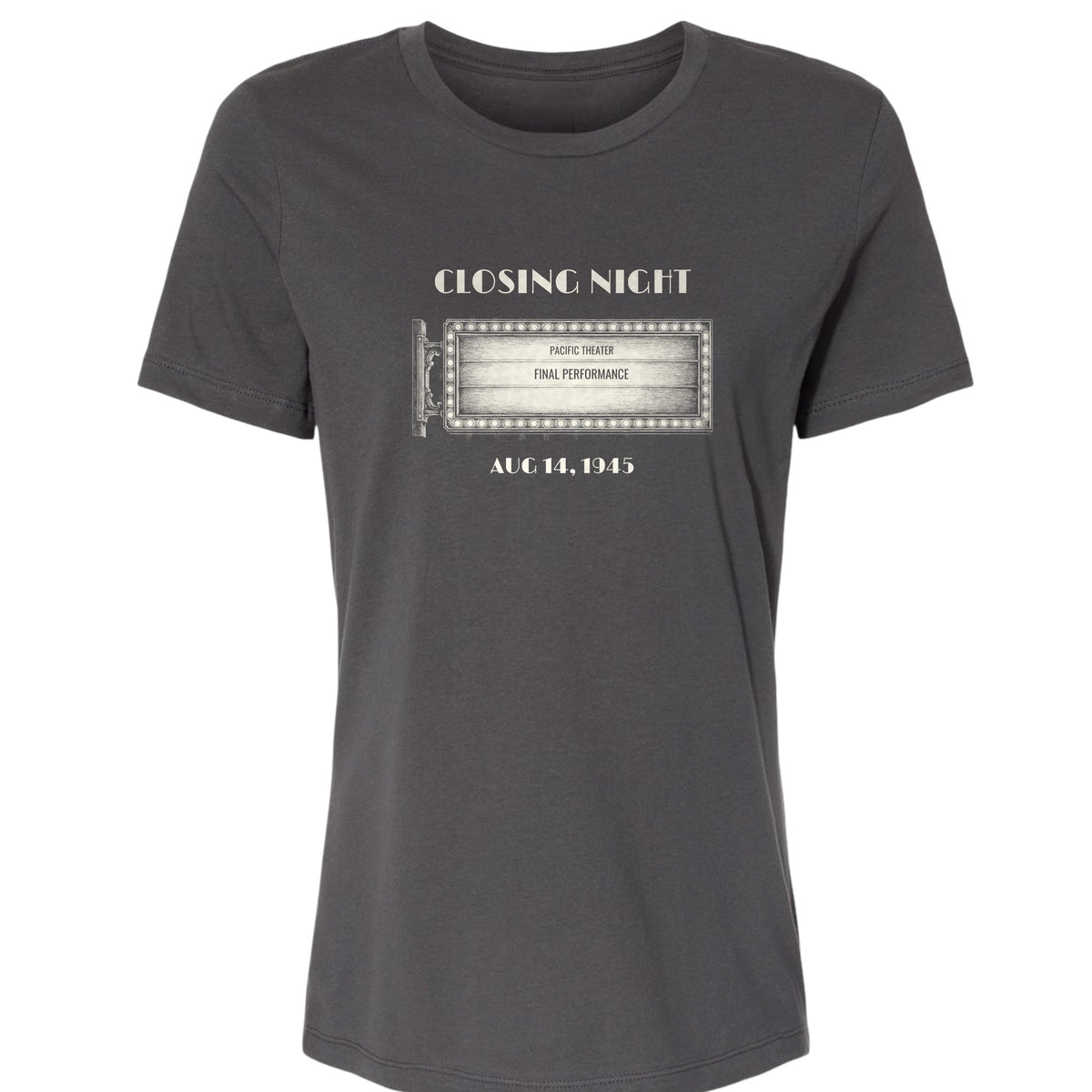 Closing Night 1945 Women's T-Shirt