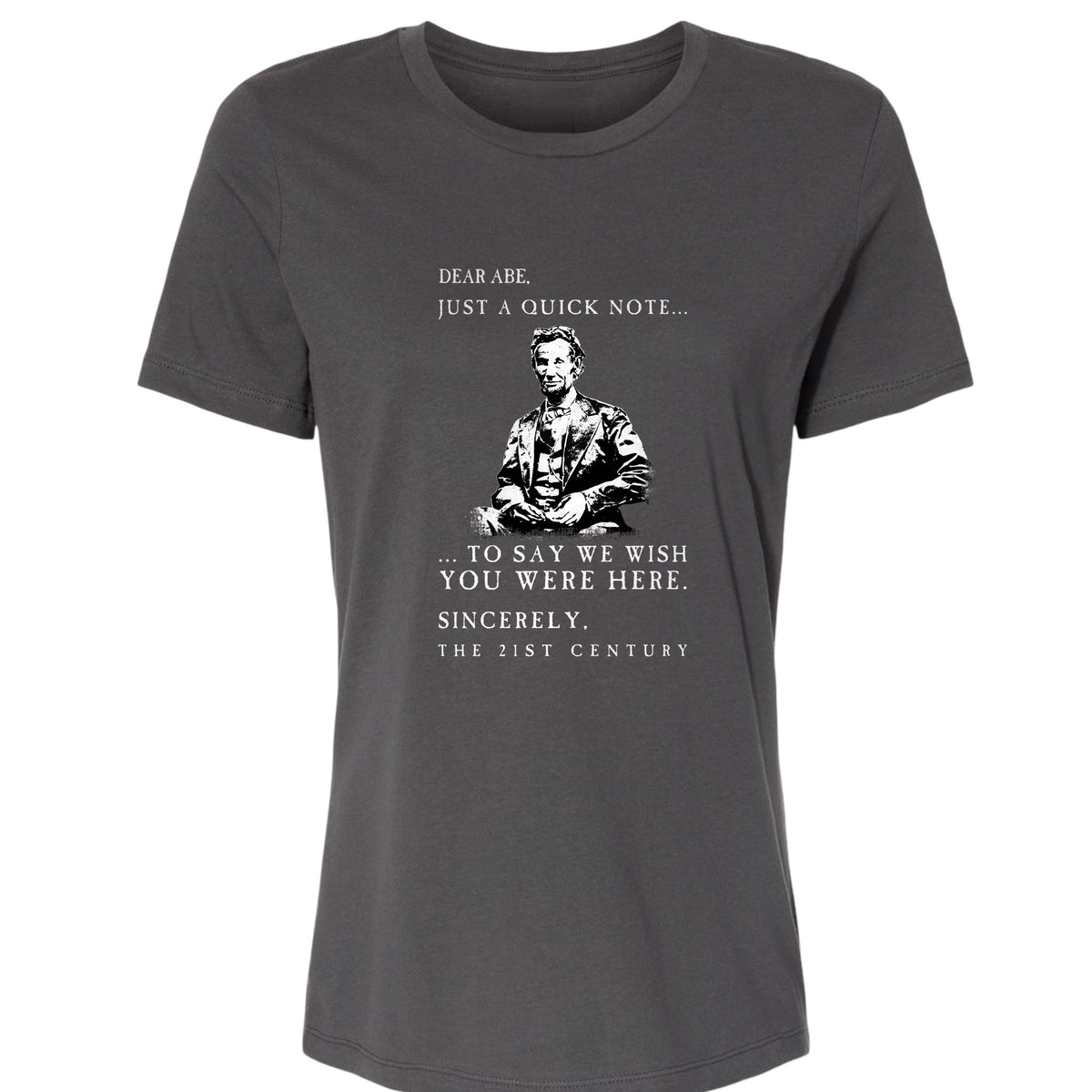 Dear Abe Women's T-Shirt