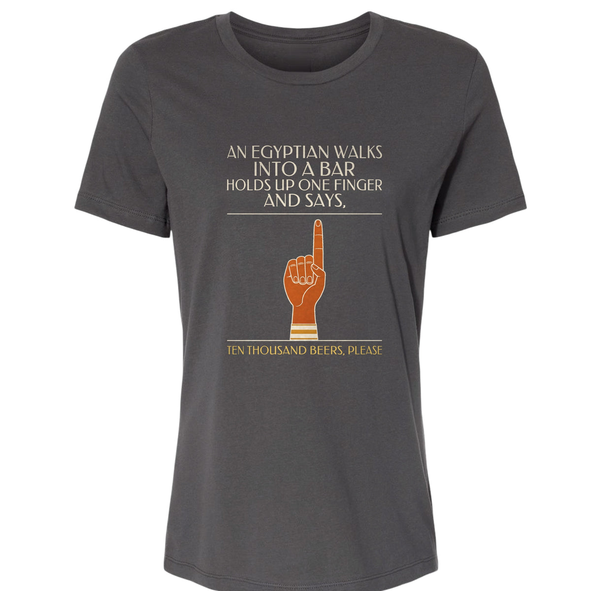 Egyptian Walks Into A Bar Women's T-Shirt