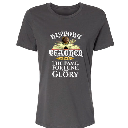 Fame Fortune Glory Women's T-Shirt