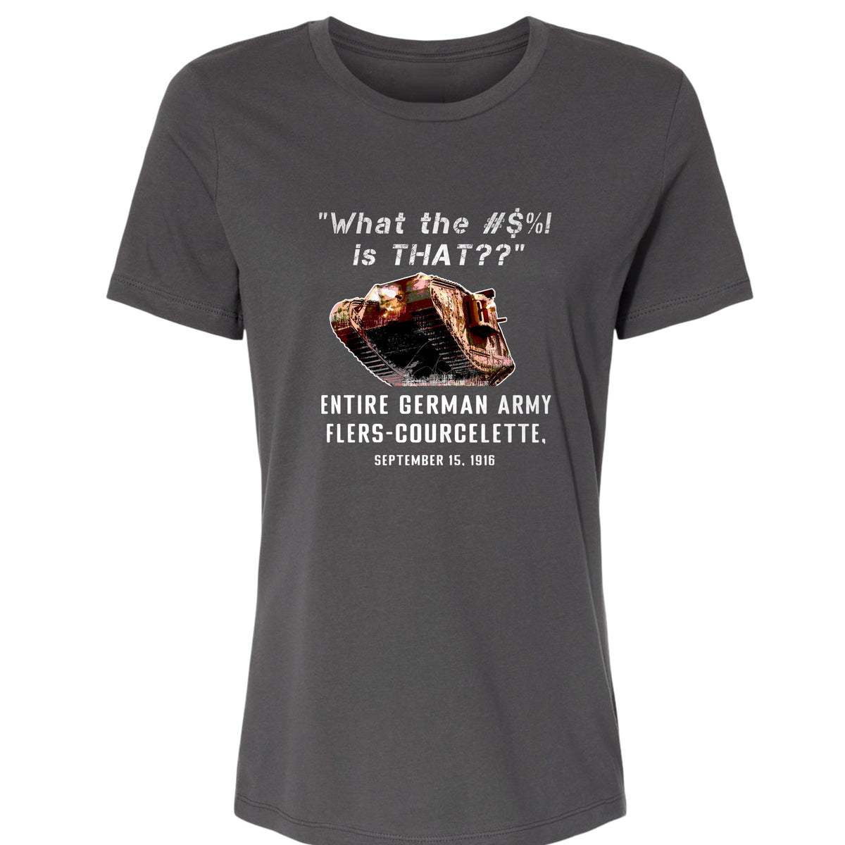 Flers-Courcelette 1916 Women's T-Shirt