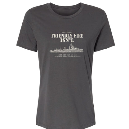 Friendly Fire Isn't Women's T-Shirt