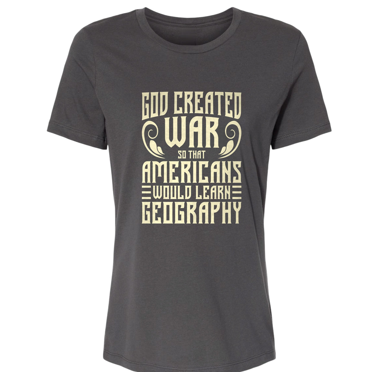 God Created War Women's T-Shirt