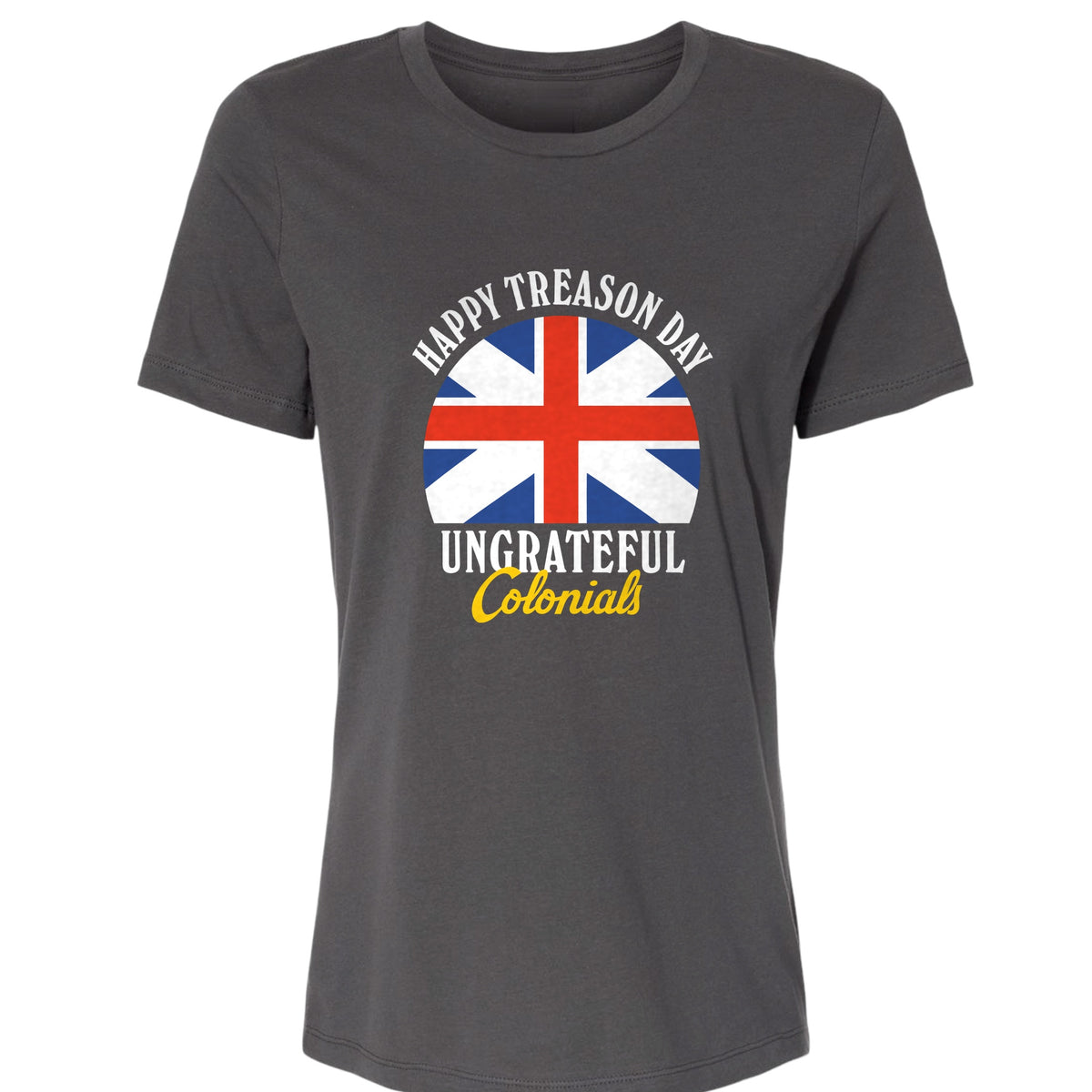 Happy Treason Day Women's T-Shirt