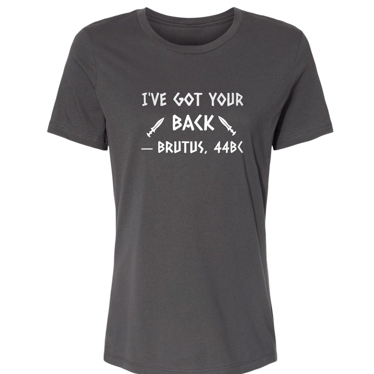 I've Got Your Back Women's T-Shirt