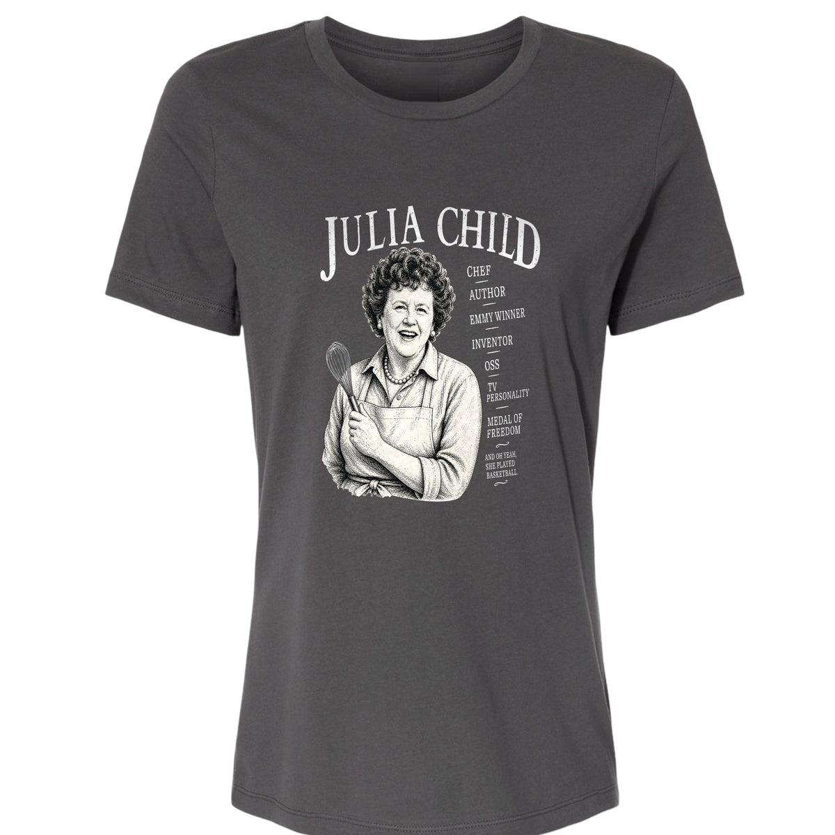 Julia Child Women's T-Shirt