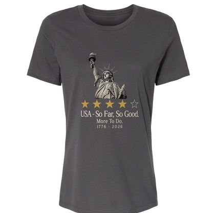 Liberty So Far So Good Women's T-Shirt