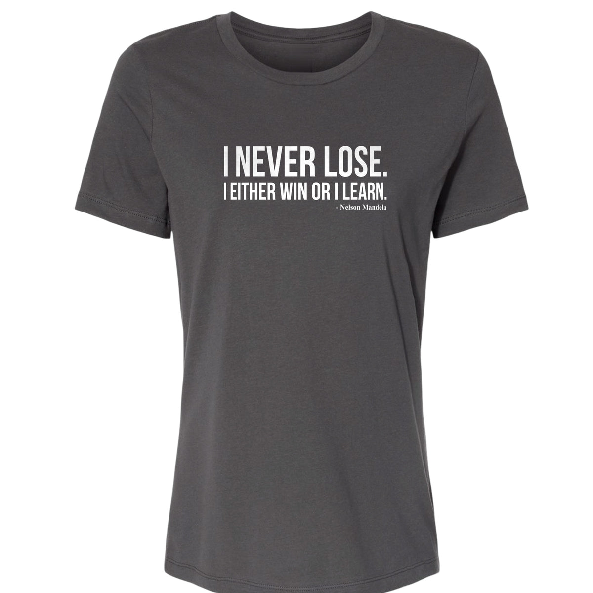 Never Lose Women's T-Shirt