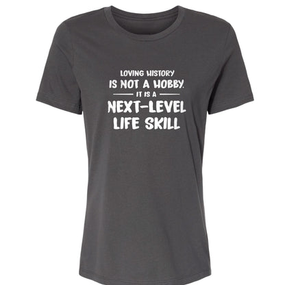 Next Level Life Skill Women's T-Shirt