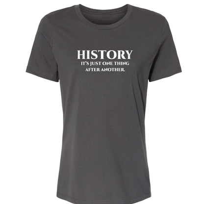 One Thing After Another Women's T-Shirt