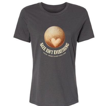 Pluto Size Isn't Everything Women's T-Shirt