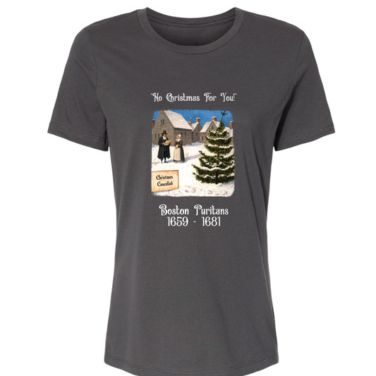 Puritans Banned Xmas Boston Women's T-Shirt