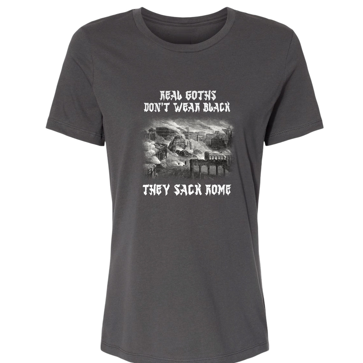 Real Goths Women's T-Shirt