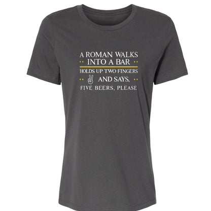 Roman Walks Into a Bar Women's T-Shirt