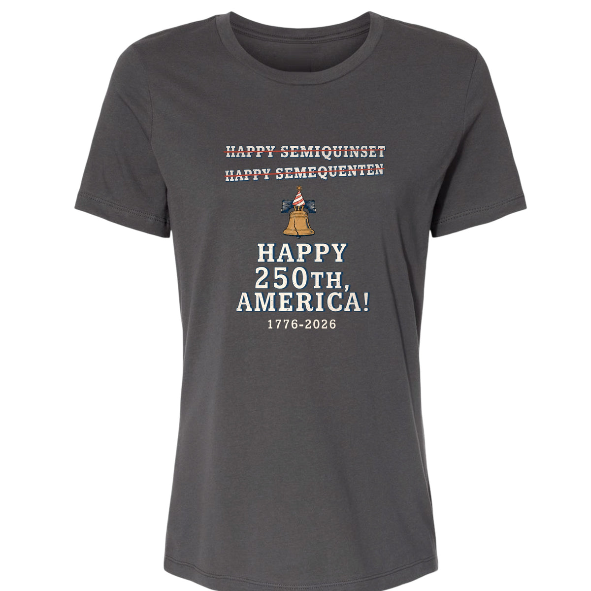 Semiquincentennial Spelling Women's T-Shirt