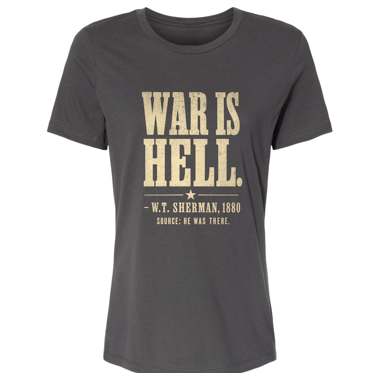 Sherman War Is Hell Women's T-Shirt