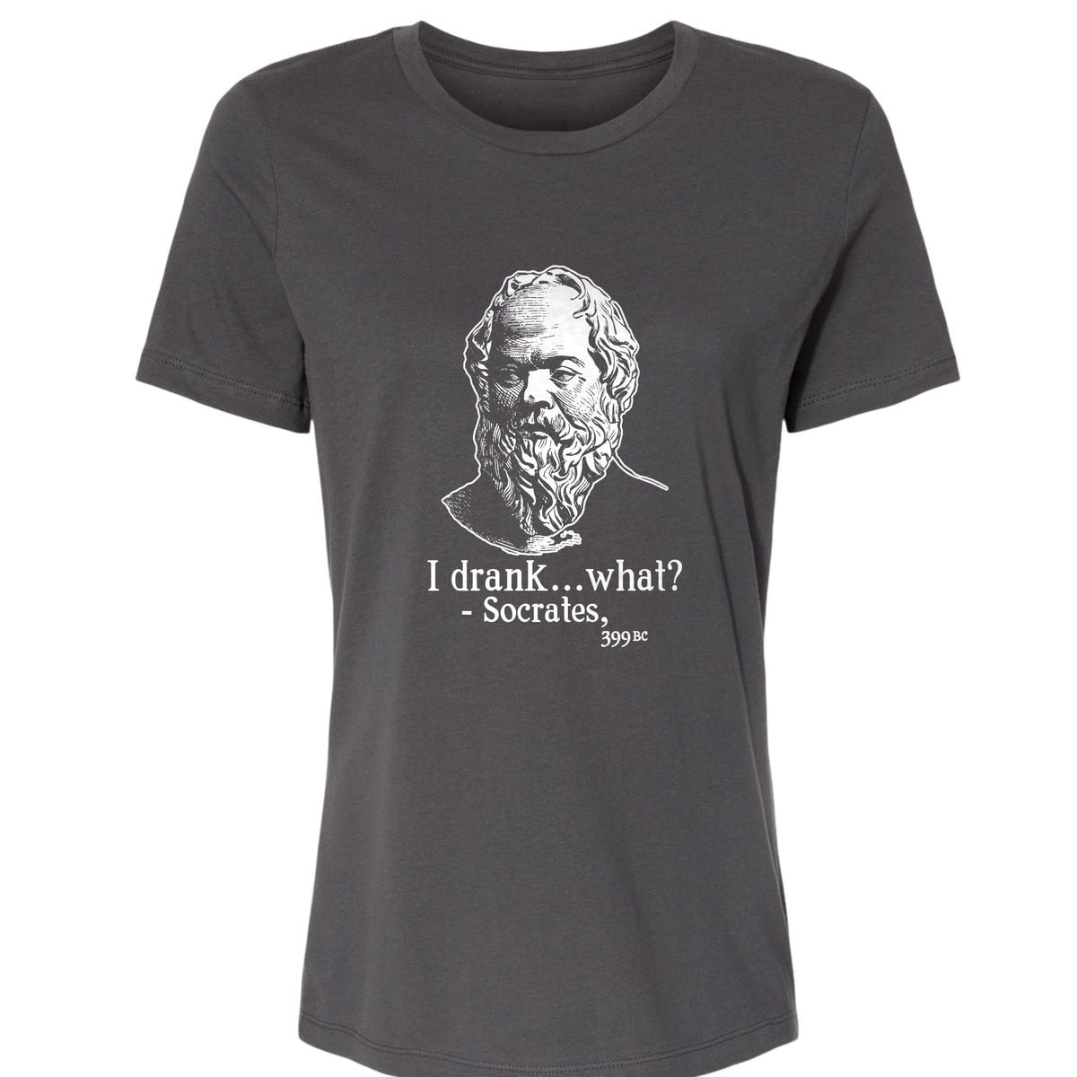 Socrates I Drank What Women's T-Shirt