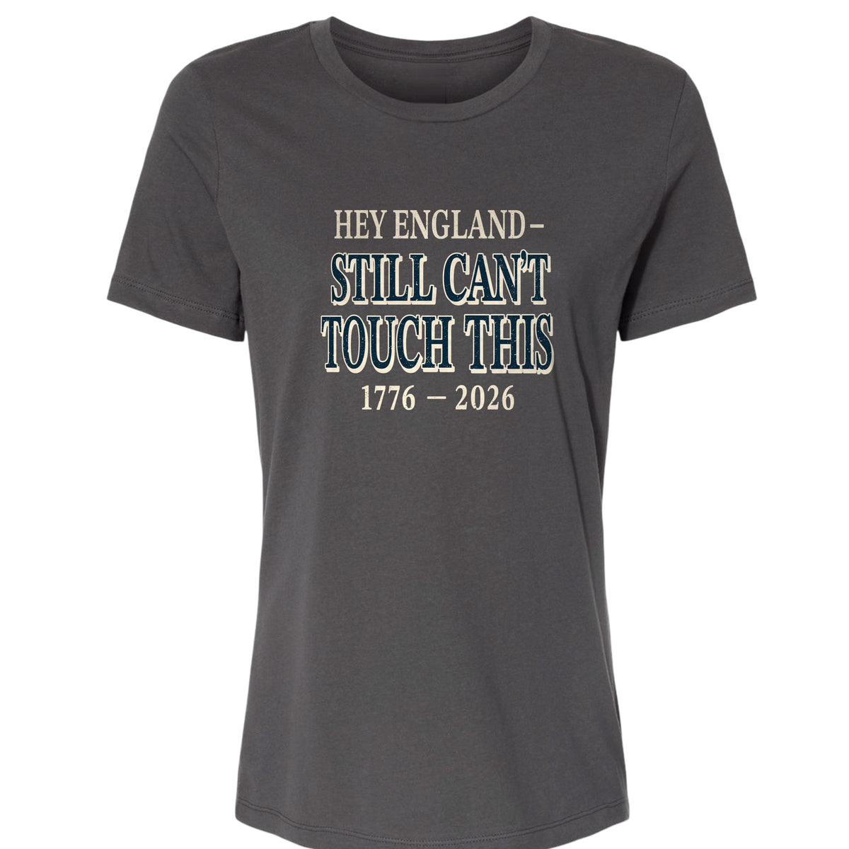 Still Can't Touch This Women's T-Shirt