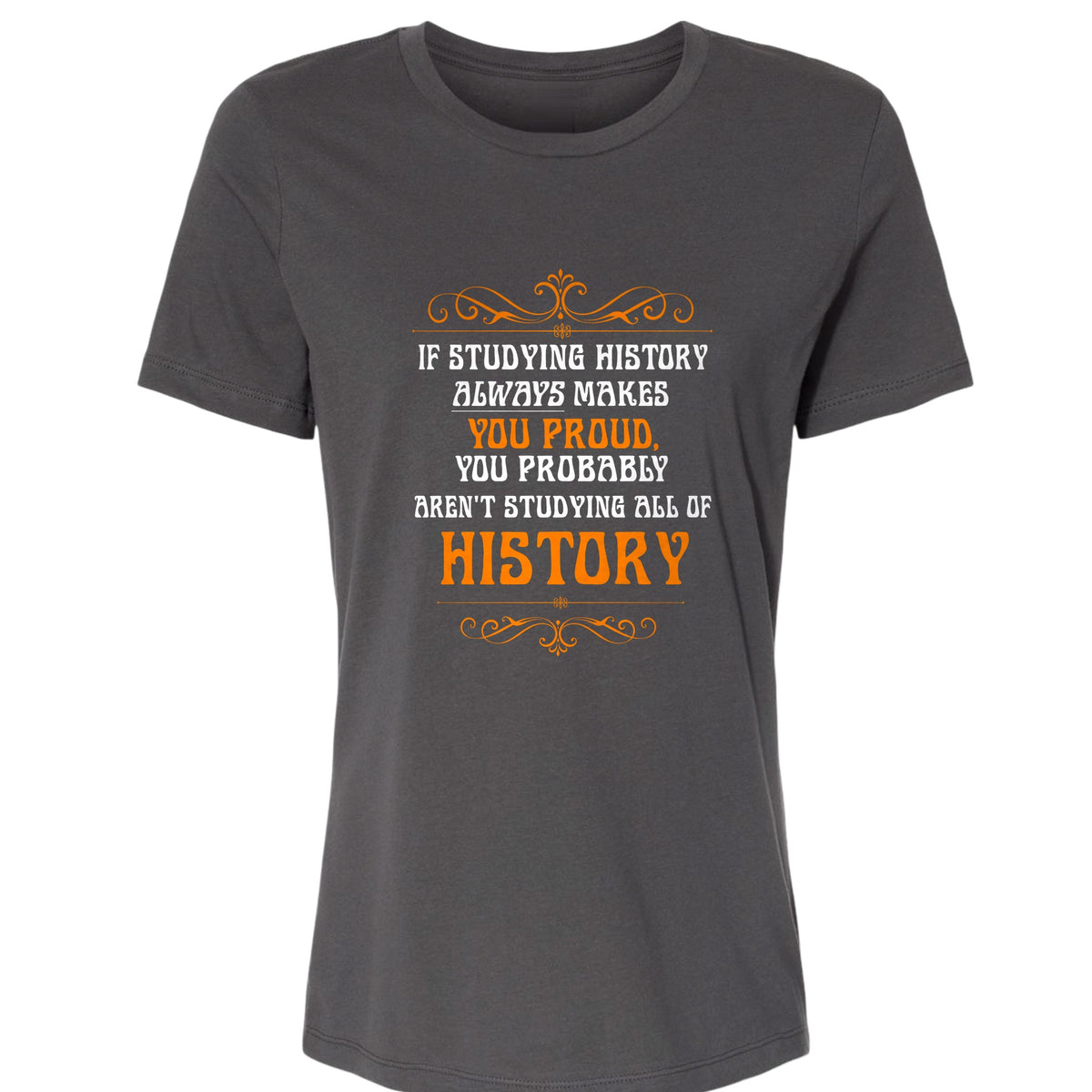 Studying History Women's T-Shirt
