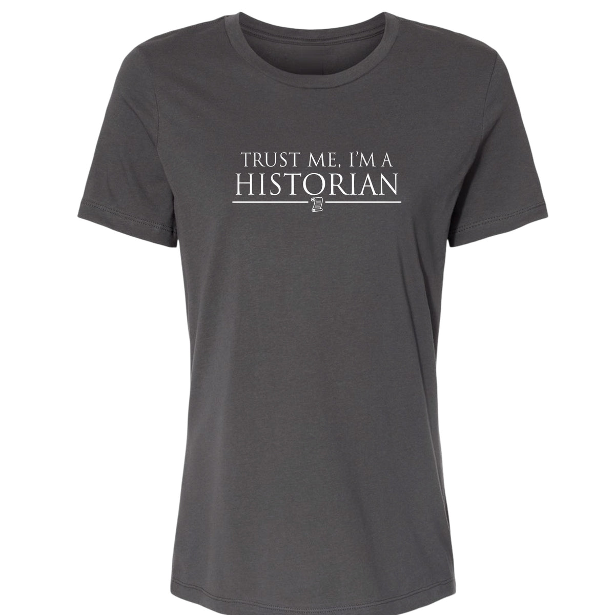 Trust Me Women's T-Shirt