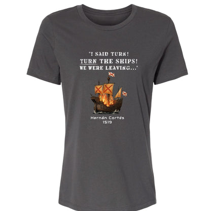 Turn The Ships Women's T-Shirt