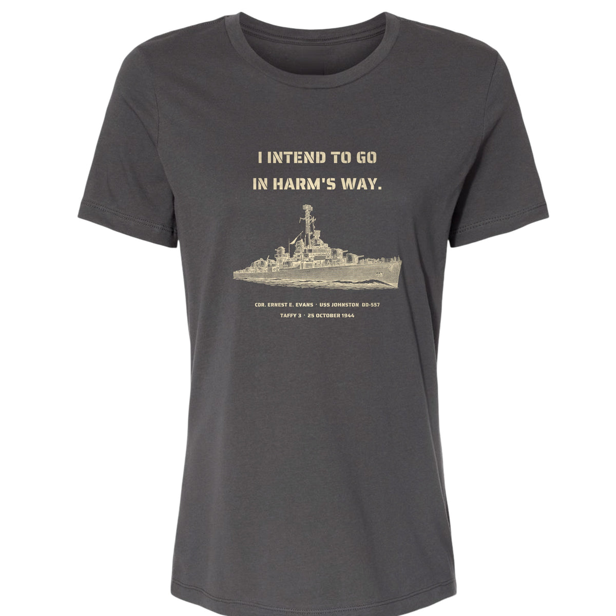 USS Johnston In Harms Way Women's T-Shirt