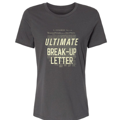 Ultimate Break-up Letter Women's T-Shirt