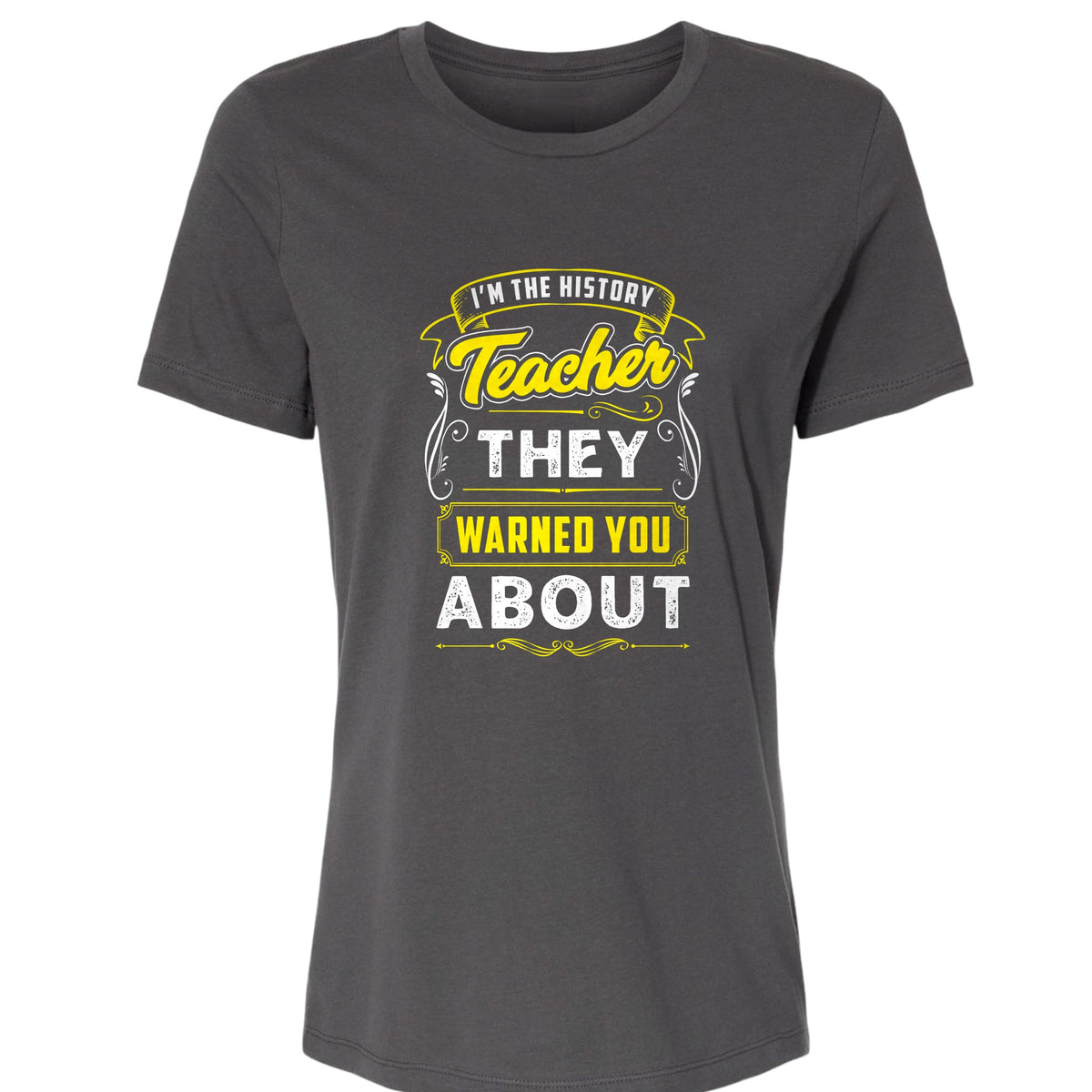 Warned You About Women's T-Shirt