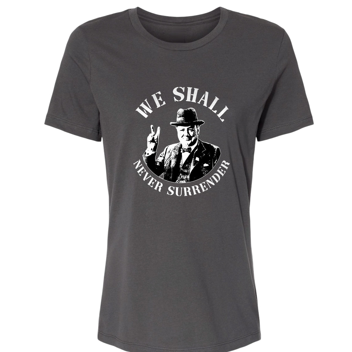 We Shall Never Surrender Women's T-Shirt