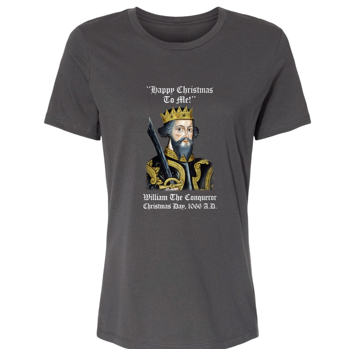 William the Conqueror Crowned Women's T-Shirt