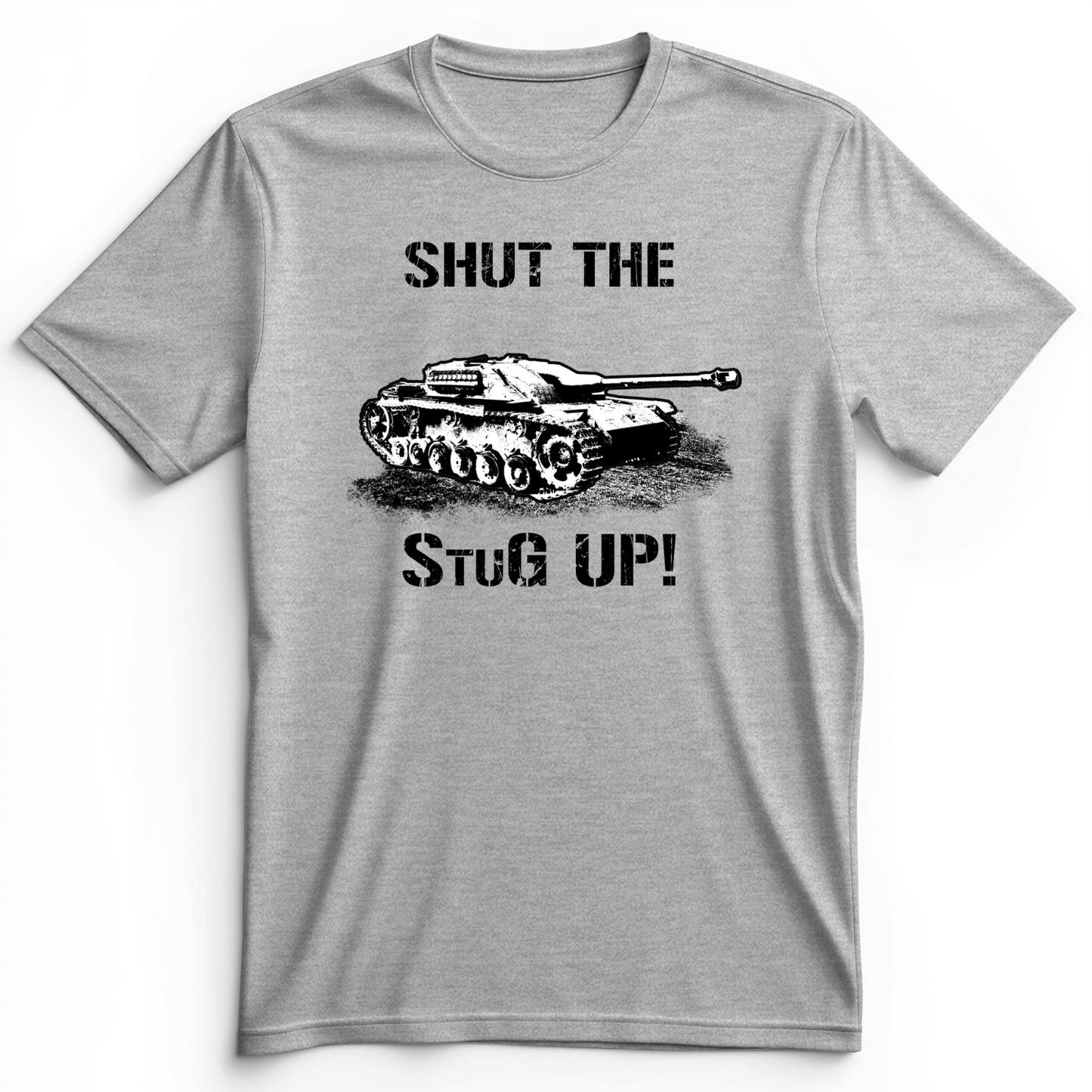 Shut The StuG Up Premium Tee
