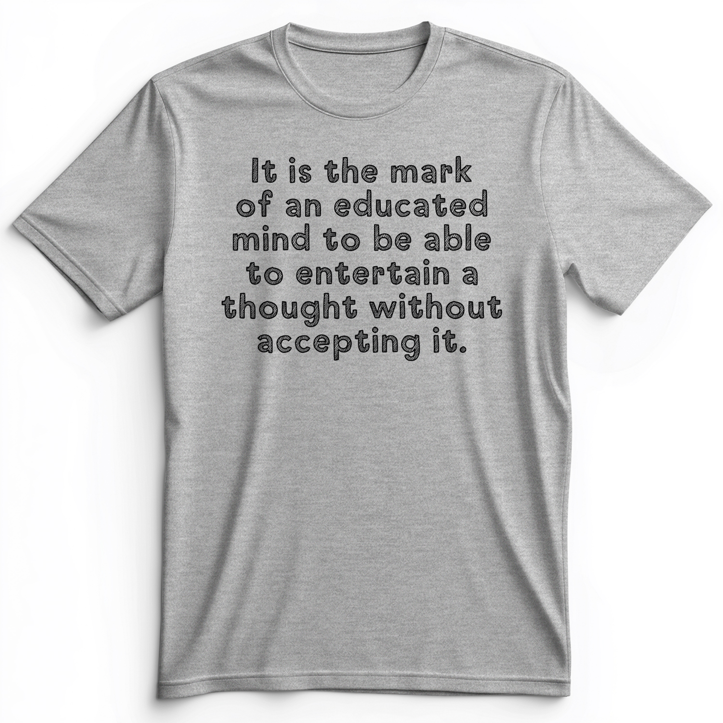 An Educated Mind Premium Tee