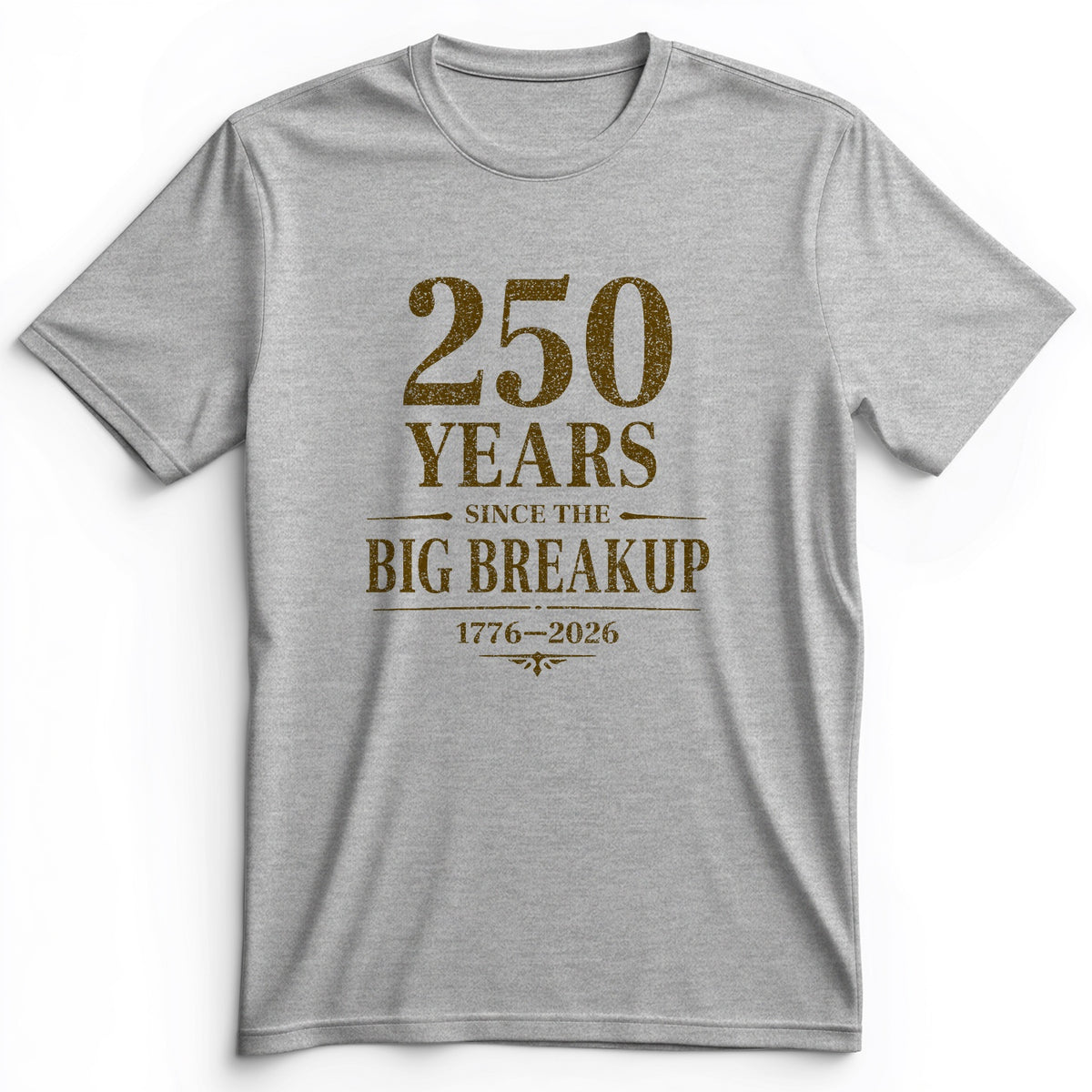 250 Big Breakup Premium Tee
